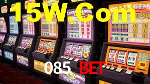 085 Bet