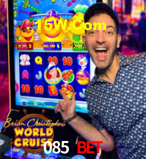 085 Bet