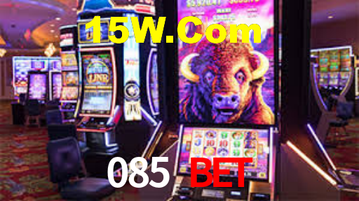 085 Bet